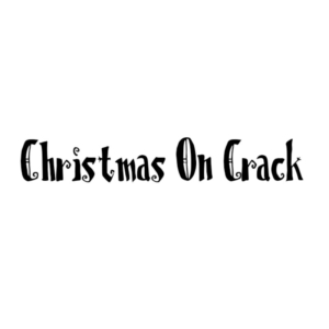 Christmas on Crack